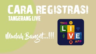 Cara Registrasi Tangerang Live [upl. by Arte]