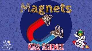 Lets Learn About Magnets  KS2 Science  STEM and Beyond [upl. by Ihp462]