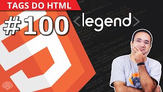 Tag legend do HTML 5 [upl. by Neeli]