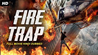 FIRE TRAP  Hollywood Movie Hindi Dubbed  Claire Forlani Jamie Bamber Riley J  Action Movies [upl. by Anirroc]