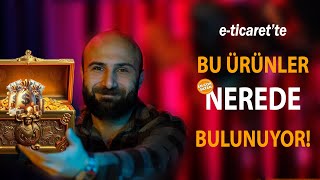 ETicarette Satılacak Ürünler Nerden Bulunur ETicarette Satılacak Ürünleri Nasıl Bulabiliriz [upl. by Hedvig]