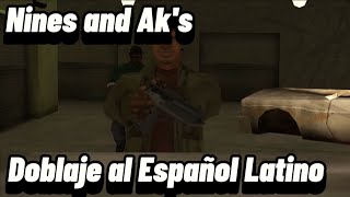 Grand Theft Auto San Andreas  Nines and Aks Doblado al Español Latino [upl. by Brebner]