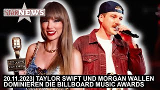 TAYLOR SWIFT und MORGAN WALLEN DOMINIEREN die BILLBOARD MUSIC AWARDS [upl. by Dahsar]