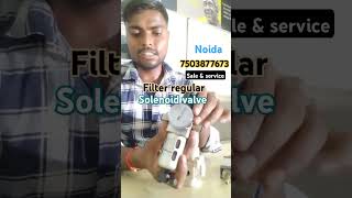 Solenoid valve repair  filter regulator kaise khole  pressure regulator janatics filters live [upl. by Phira]