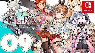 Atelier Ryza 2 Switch  Gameplay Walkthrough Part 9  No Commentary [upl. by Flyn]