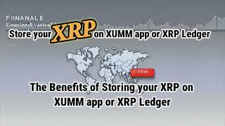 The Benefits of Storing XRP on XUMM App or XRP Ledger [upl. by Edia756]