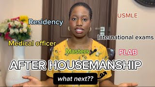 WHAT IS NEXT AFTER HOUSEMANSHIPRESIDENCY Specialization International ExamsPlabUsmle Masters [upl. by Paton420]