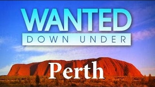 Wanted Down Under S11E24 Evans Perth 2017 [upl. by Rakabuba727]