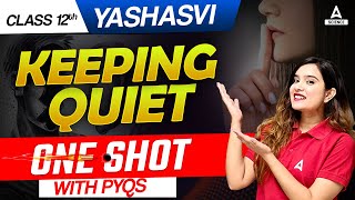 Keeping Quiet Flamingo Class 12 One Shot  Class 12 English  By Shipra Mishra Mam [upl. by Wivinia]