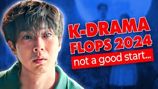 KDrama Flops of 2024 [upl. by Edie]