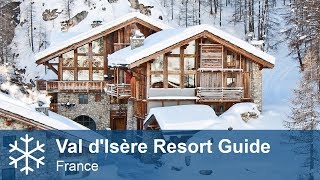 Val dIsère Resort Guide  Tignes  Val dIsère France  Alpine Answers [upl. by Brock]