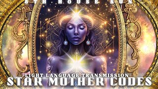 Star Mother Light Language Activation 🌟Ode To Starseeds🌟 Anuhazi Light Language  Anuhazi Codes [upl. by Eicyal]