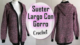 ABRIGO sueter TEJIDO a CROCHET con GORRITO super FACIL y RAPIDO [upl. by Sherie]