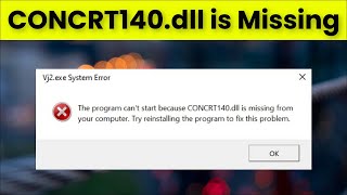 The Program Cant Start Because CONCRT140dll is Missing Your Computer 2022  Fix [upl. by Ddej]