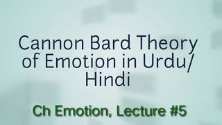 Cannon Bard Theory of Emotion in UrduHindi Ch Emotion Lecture 5 emotion psychologylectures bzu [upl. by Pirri]