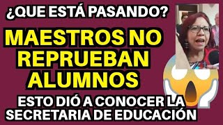 SEP La Secretaria de Educación Leticia Ramirez da a conocer esto referente a reprobación de alumnos [upl. by Ylra]