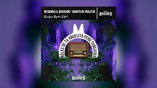 Mi Banda El Mexicano  Ramito de Violetas Rozhes Beats Edit [upl. by Ethe]