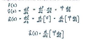 MAT273  Calc 3 135b Understanding definitions for tangential amp normal components of acceleration [upl. by Alin]