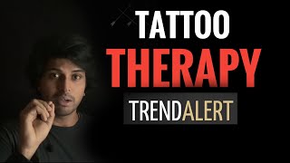 Tattoo Therapy  How it works  Tattoo helps relieve depression  Ep40  Ft Suresh Machu [upl. by Duane]