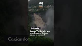 RS Cascata Véu de Noiva tem grande volume de água devido ao temporal [upl. by Gabrila726]