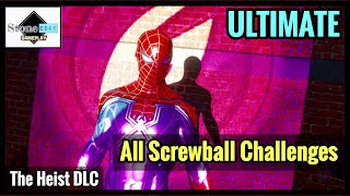 SpiderMan PS4 CTNS The Heist DLC  SCREWY TROPHY  All Screwball Challenges ULTIMATE [upl. by Dilisio622]