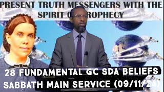 SABBATH MAIN SERVICE SERMON 28 FUNDAMENTALLY GC SDA BELIEFS [upl. by Siana942]