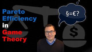 Pareto Efficiency in Game Theory [upl. by Eojyllib]