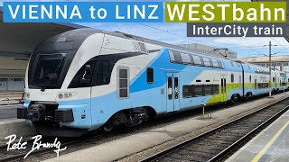 TRIP REPORT  WESTbahn  Vienna to Linz InterCity train  1st PLUS class [upl. by Nylrad]