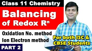 Redox Reaction Balancing  Part 2  Oxidation Number amp Ion Electron Method  Class 11 Chemistry [upl. by Llimaj]