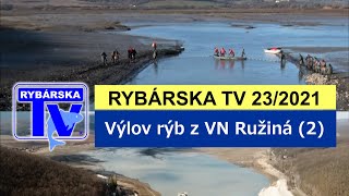 Rybárska Televízia 232021  Výlov rýb vo VN Ružiná 2 [upl. by Gunnar]