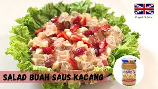 Creamy Gurih amp Yummy Resep SALAD BUAH Dengan SAUS KACANG [upl. by Liarret805]