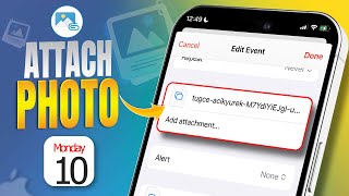 How to Attach Photos to Calendar Events on iPhone  Enhance Your Event Details [upl. by Ahsekyt]