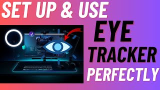 How to Set Up amp Use Eye Tracker in Windows 11 24H2 Like a Pro [upl. by Alverson934]