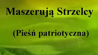 Maszerują Strzelcy Pieśń patriotyczna  na okrągło przez 1 godzinę [upl. by Fruma292]