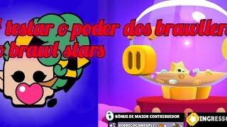 A testar os Brawlers no BRAWL STARS 😆😍 [upl. by Florio]