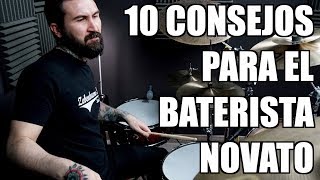 10 CONSEJOS PARA EL BATERISTA NOVATO [upl. by Blayne974]