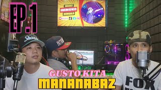 MANANABAZ  GUSTO KITA LIVE STUDIO VERSION [upl. by Eselehs913]