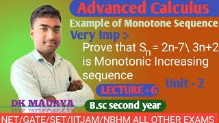 Example Of Monotonic Increasing Sequence Monotone sequence Bsc 2nd year lecture 6 [upl. by Neret]