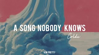 Colde  A Song Nobody Knows Traducida al Español [upl. by Dnartreb360]