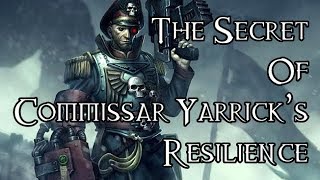 The Secret Of Commissar Yarrick’s Resilience  40K Theories [upl. by Sharman]