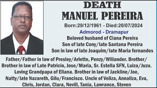 Funeral MassManuel Pereira23 July 2024StJoseph ChurchDramapur [upl. by Godwin]