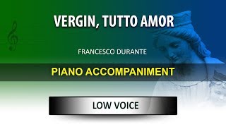 Vergin tutto amor  Karaoke piano  Francesco Durante  Low Voice [upl. by Eeloj320]