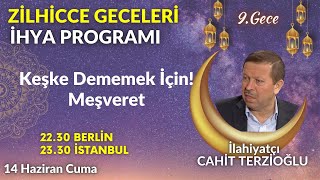 ZİLHİCCE GECELERİNİ İHYA PROGRAMI 9Gece  Cahit Terzioğlu [upl. by Oicor]