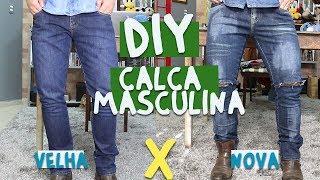 DIY COMO TRANSFORMAR CALÇA MASCULINA EM CASA  FÁCIL CUSTOMIZAÇÃO [upl. by Aicerg717]