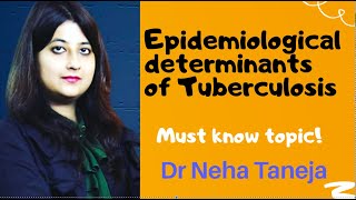 Epidemiological Determinants of TuberculosisPSM tutorial NEETPGFMGE [upl. by Rutra968]