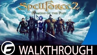 Spellforce 2 Demons of the Past Walkthrough Part 1 [upl. by Aneeroc441]