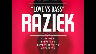 Raziek  Addiction [upl. by Cesaria630]