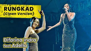 DIFARINA INDRA feat OM Adella  Rungkad Clean Version  Live in Pantai Festival Ancol [upl. by Jeffrey896]