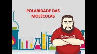 Polaridade das Moléculas [upl. by Bagger]