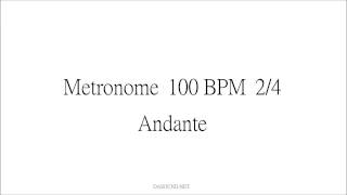 Metronome 100 BPM 24 Andante [upl. by Annoed]